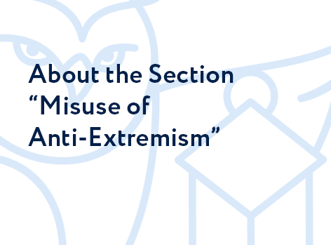 About the “Misuse of Anti-Extremism” Section